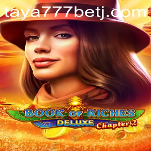 Exploring Book of Riches Deluxe Chapter 2: A Deep Dive into Gameplay and Mechanics