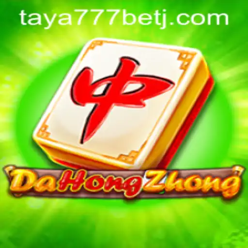 Unveiling the Thrills of DaHongZhong: A Comprehensive Guide with a Taya777 Bet Focus