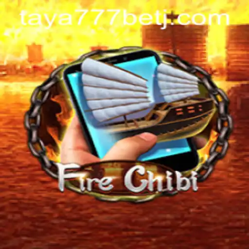 FireChibiM: A Dazzling Adventure in the World of Taya777 Bet
