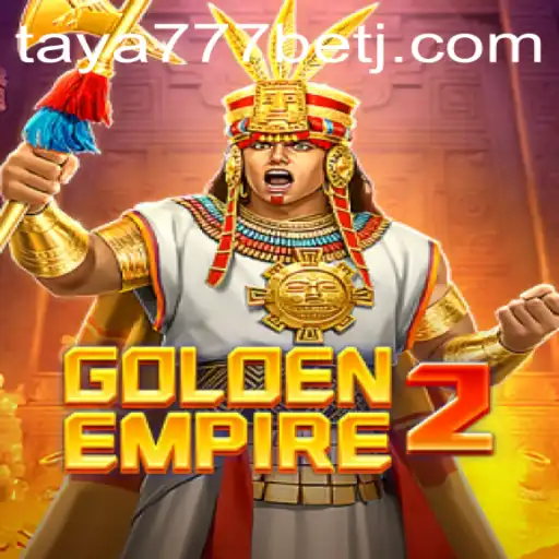 Discover the Thrilling World of GoldenEmpire2 and Taya777 Bet