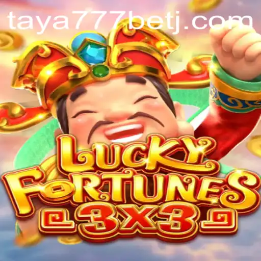 Discover the Thrilling World of LUCKYFORTUNES3x3 with Taya777 Bet