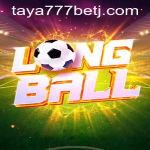 The Exciting World of LongBall: A Comprehensive Guide to the Game and the Buzz of taya777 bet
