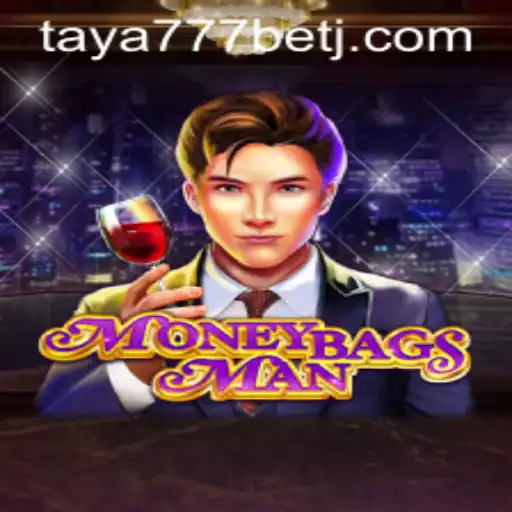 The Ultimate Guide to MoneybagsMan: Navigating the Game with Taya777 Bet
