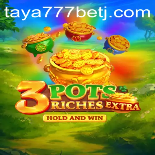 Discover 3potsExtra: An Exciting Gaming Experience with Taya777 Bet