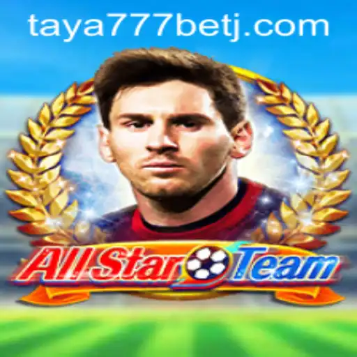 AllStarTeam Game Exploration: Unraveling the Excitement of 'taya777 Bet'