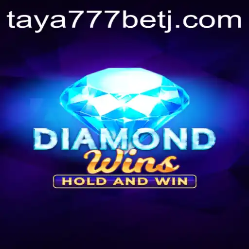 Exploring the Thrilling World of DiamondWins with Taya777 Bet