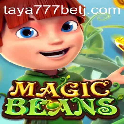 Exploring MAGICBEANS: Dive into a World of Enchantment with Taya777 Bet