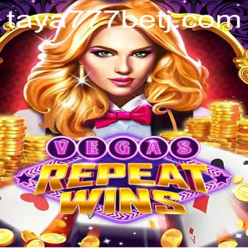 Discovering the Thrills of VegasRepeatWins: A Guide to Taya777 Bet