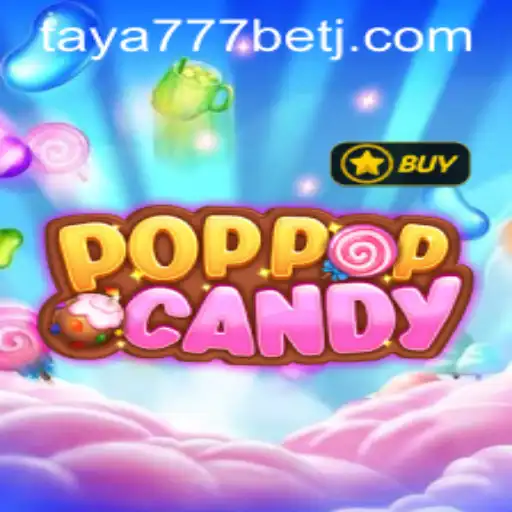 Dive into POPPOPCANDY and Unravel the Excitement of Taya777 Bet