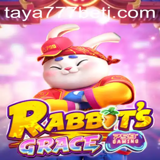 Discover the Exciting World of RabbitsGrace and the Taya777 Bet