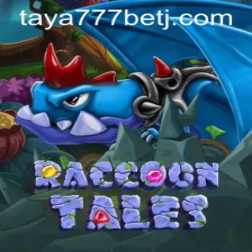 Unveiling the Mysteries of RaccoonTales and Taya777 Bet: Rules and Adventure