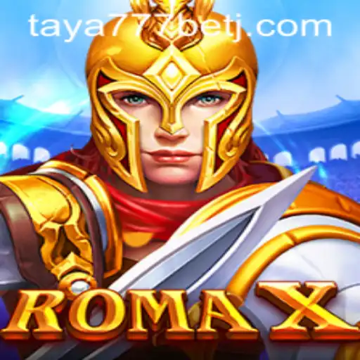 RomaX: A Thrilling Adventure Awaits with Taya777 Bet